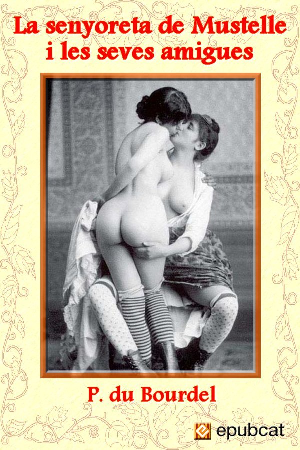 La senyoreta de Mustelle i les seves amigues