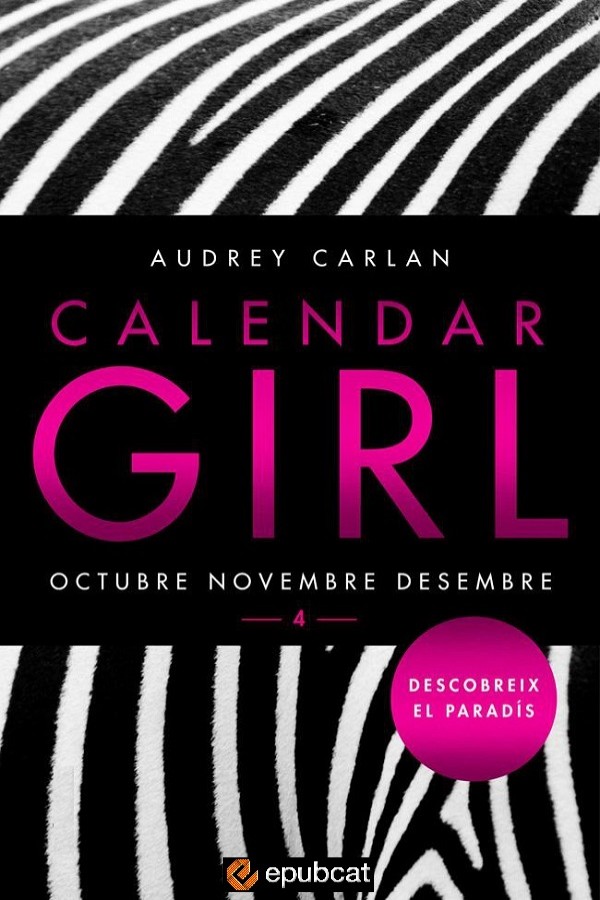 Calendar Girl 4. Octubre, Novembre, Desembre