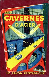 Les cavernes d'acier